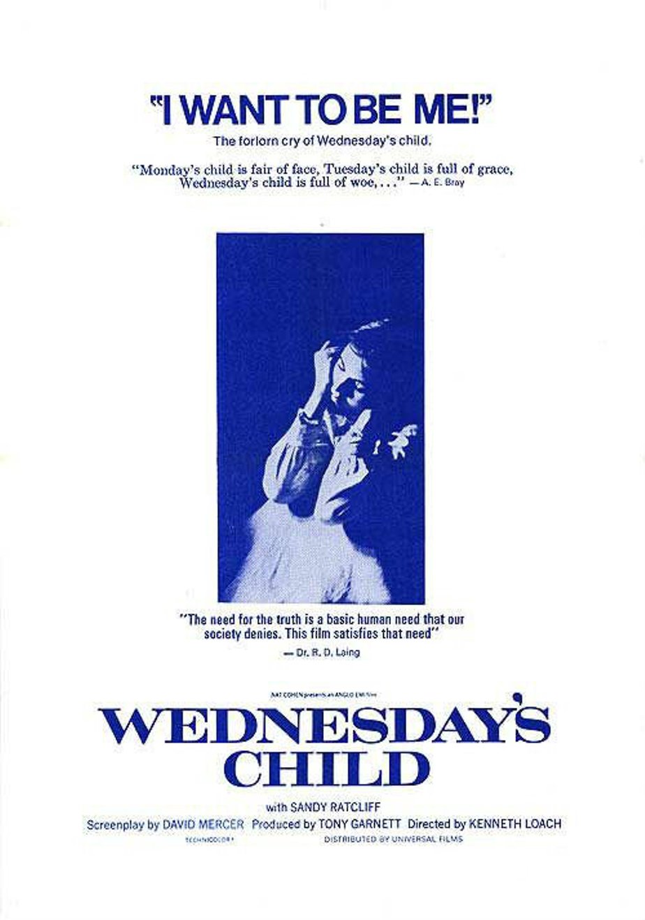 Wednesday's child. Семейная жизнь (1971). Wednesday's child is Full of Woe. Monday's child is Fair of face. Wednesday ребёнок.