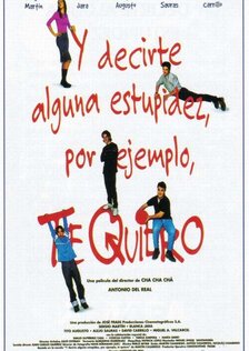 И сказать какую-нибудь глупость, например, я тебя люблю