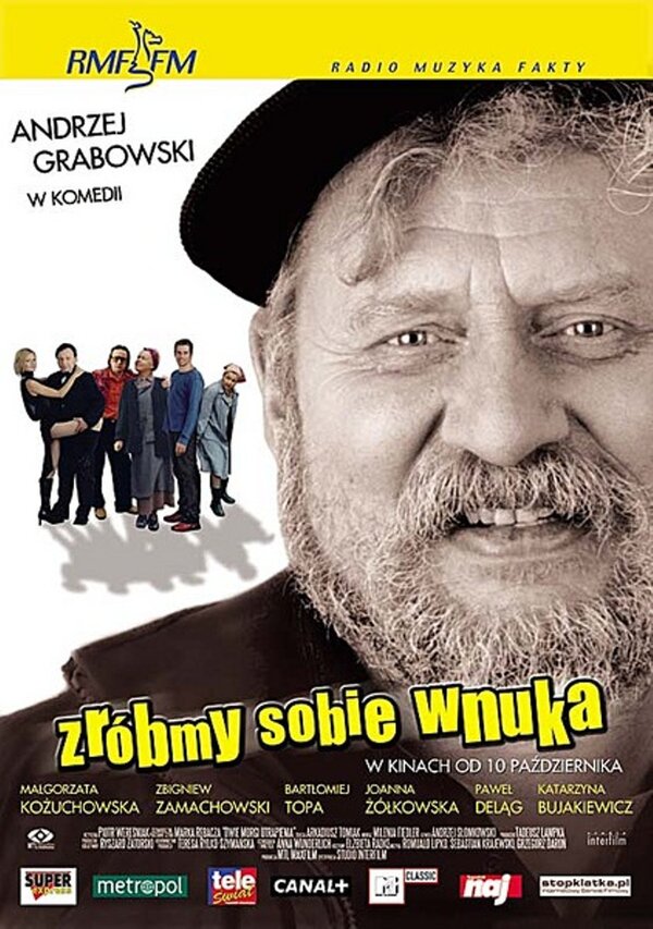 Заведи себе внука (2003) – Фильм Про