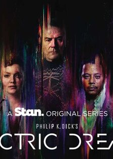 Электрические сны Филипа К. Дика (сериал)